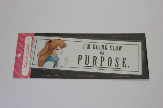 I'm Going Slow on Purpose F*ck You Sign Decal Sticker Car Asuka Evangelion Anime