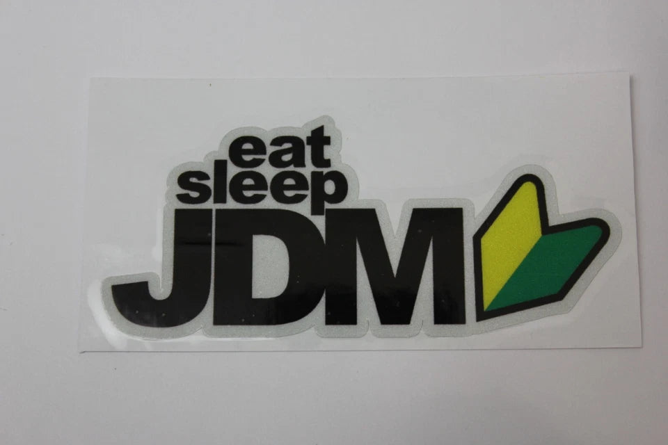 eat sleep JDM Decal Sticker for Toyota Nissan Subaru Nissan Mitsubishi Mazda